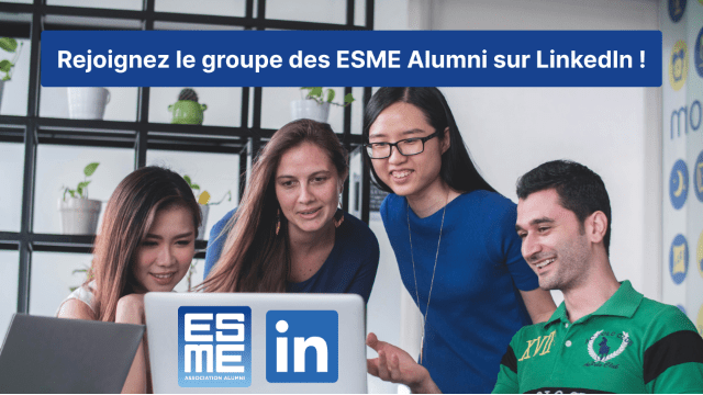 Rejoignez le groupe des ESME Alumni sur LinkedIn !